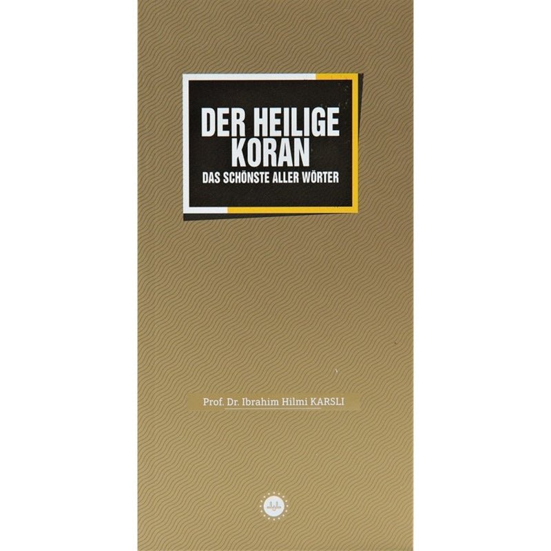 Der Heiliege Koran Das Schhönste Aller Wörter - 9786254353963